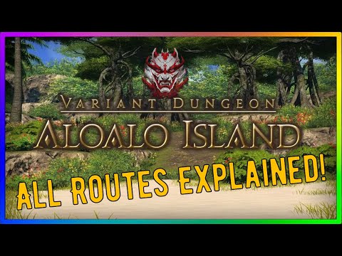 Aloalo Island - Variant Dungeon - FFXIV 6.51 - All Routes Explained!