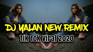 Download lagu Dj YALAN New Remix || Tik Tok Viral 2020 FULL BASS mp3