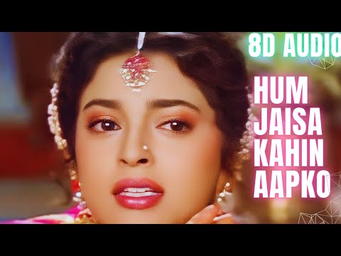 Hum jaisa kahin aapko (8D Audio) I Bewafa se wafa I Lata Mangeshkar I Juhi chawala