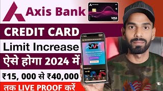 Axis Credit Card Limit increase | Axis Credit Card Limit kaise badhaye | increase limit axis card