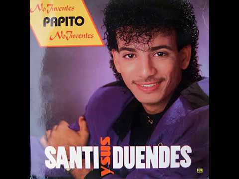 Santi y sus Duendes - La Gordita (1990)