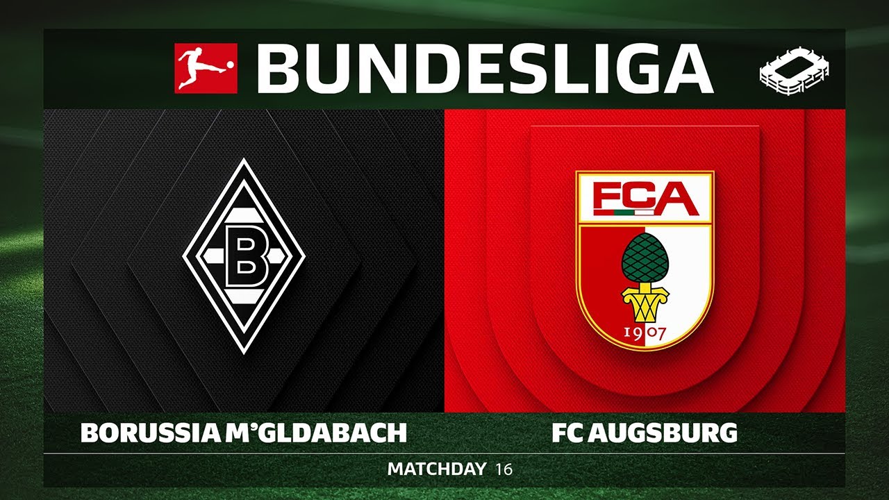LIVE 🔴 Borussia Mönchengladbach vs. FC Augsburg | Matchday 16 - Bundesliga 2025/26