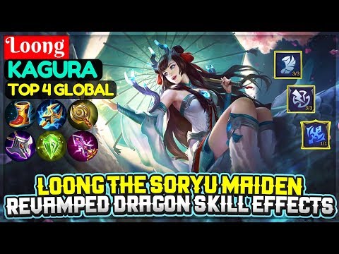 Loong The Soryu Maiden, Revamped Dragon Skill Effects [ Top 4 Global Kagura ] Loong - Mobile Legends Video