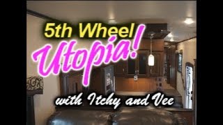 5th Wheel Utopia - Best of Show RV&#39;s