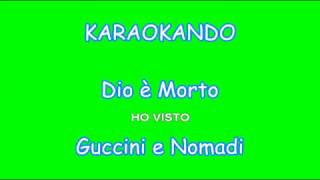 Karaoke Italiano - Dio è morto - Guccini e Nomadi ( Testo )