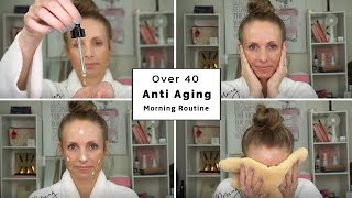 Over 40 Anti Aging Morning Routine