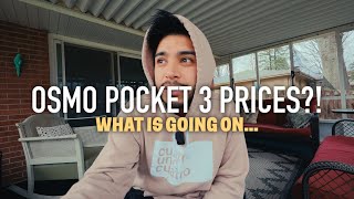 Osmo Pocket 3 Prices Going up?! ....What is going on DJI