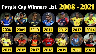 Purple Cap Winners List From 2008-2021 | IPL इतिहास मैं Purple Cap के विजेता