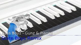 Bass Boyz : Gunz & Pianoz (State Boys Remix) 90s house music