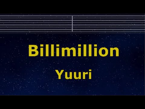 Karaoke♬ Billimillion - Yuuri 【No Guide Melody】 Instrumental, Lyric Romanized