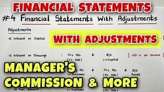 #4 Financial Statements with Adjustments - Manager's Commission & More - Class 11 - By Saheb Academy