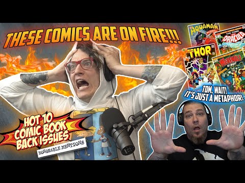 Don't Let The Comic Book ?HEAT? Get to You! // Hot10 Honorable Mention List ft. GemMintCollectibles