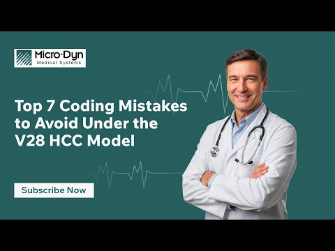 Top 7 V28 HCC Coding Mistakes That Cost Providers Money | CMS Risk Adjustment 2025