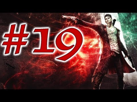 DMC Devil May Cry - Walkthrough Part 19 (Gameplay)