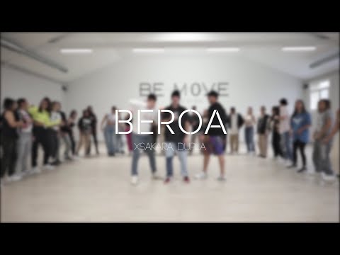XSAKARA ft. DUPLA - BEROA [CHOREO BY ANEPE]
