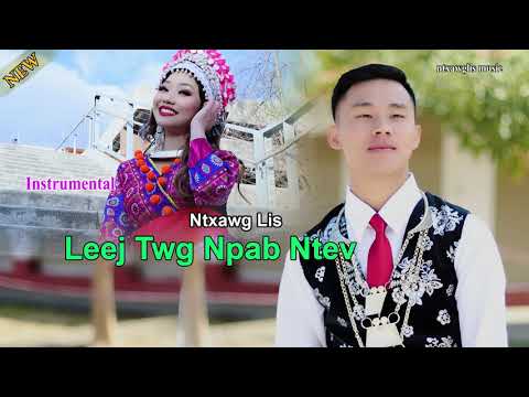 Leej Twg Npab Ntev - Ntxawg Lis ft. Lynda Xiong KARAOKE 2020/12/10