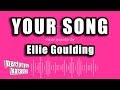 Ellie Goulding - Your Song (Karaoke Version)
