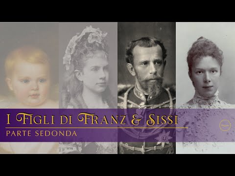 Franz and Sissi's Children: Part Two