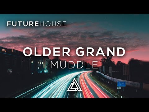 Older Grand - Muddle