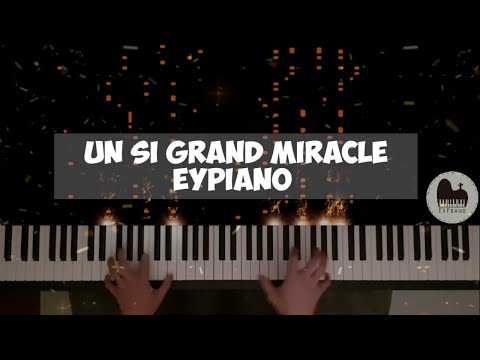 Un si grand miracle (Piano cover by EYPiano)