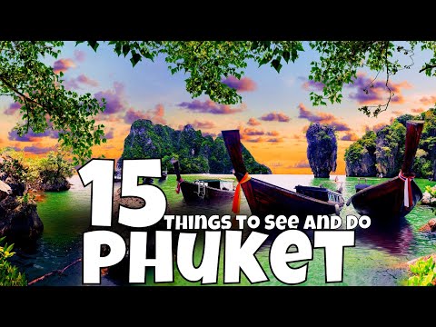 15 coisas para ver e fazer em Phuket - Travel Max