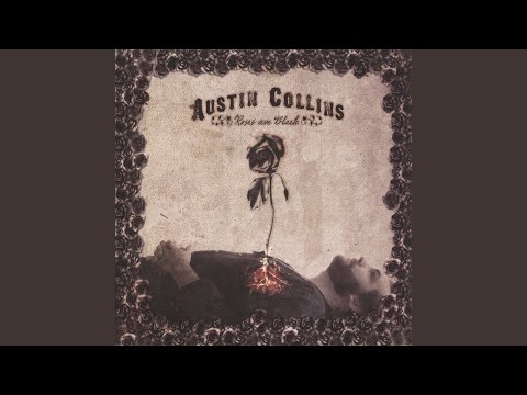 Roses are Black - Austin Collins