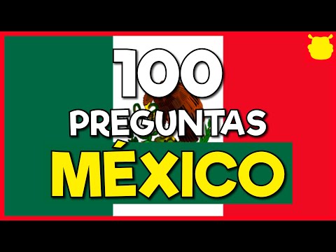 100 PREGUNTAS de MÉXICO ¿Cuánto sabes México? 🧐🧐