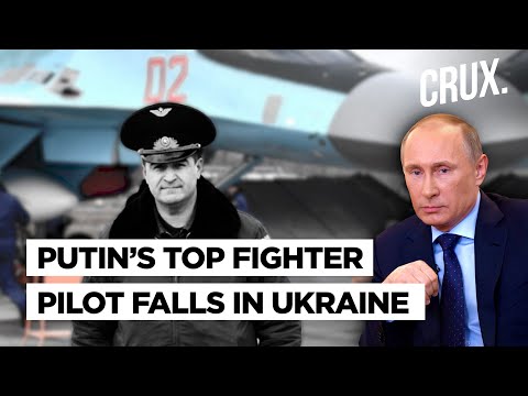 Putin’s Top Air Force Officer Killed In Combat l Proof Of Russia’s Failed Air Offensive In Ukraine?