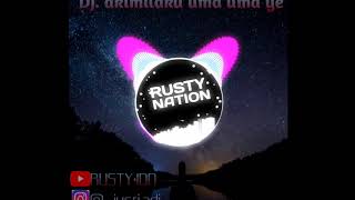 Download lagu Dj. Akimilaku uma-uma ye mp3
