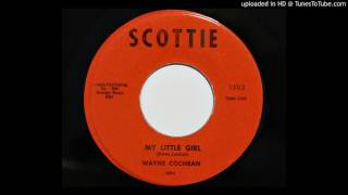 Wayne Cochran - My Little Girl (Scottie 1303)