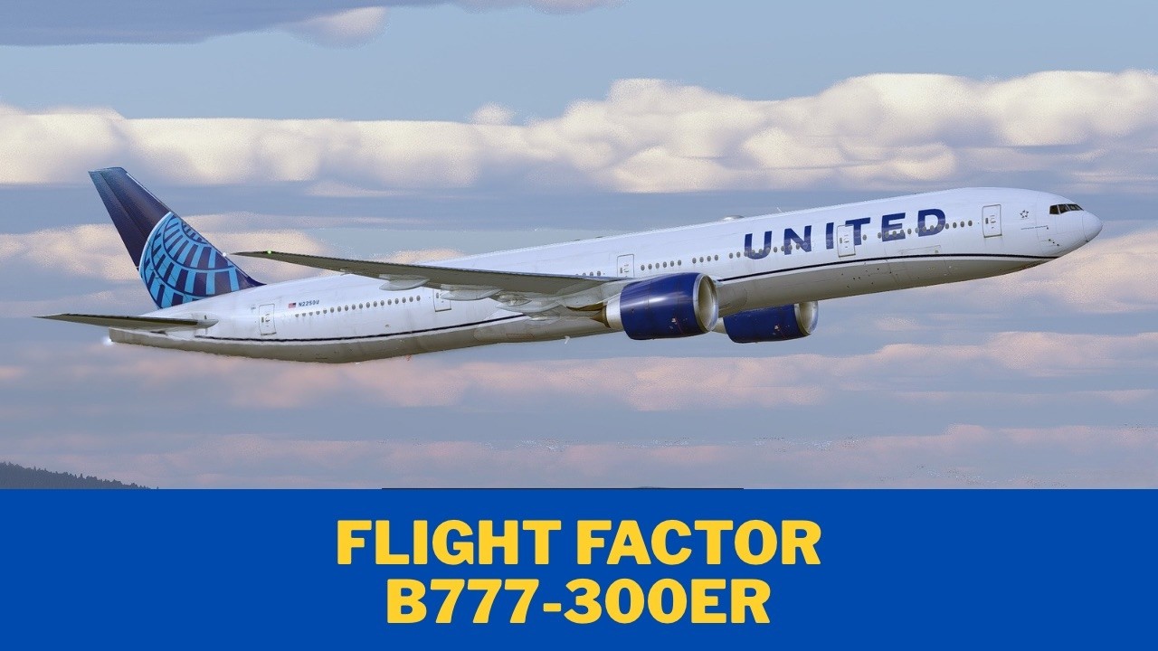 “Pre Release”  Flight Factor B777-300ER | MKJS - KMCO | X-Plane 12