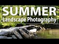 Summer Landscape Photography Ideas