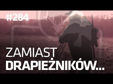 Darz Bór odc 284 - Zamiast drapieżników...