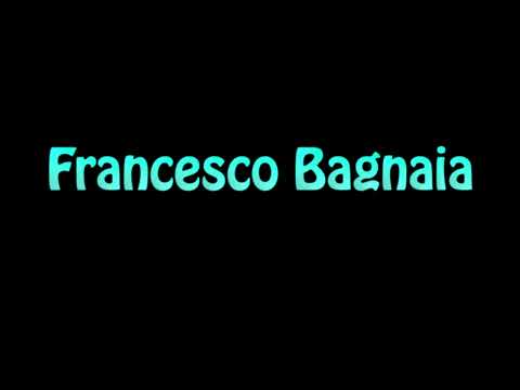 Learn How To Pronounce Francesco Bagnaia
