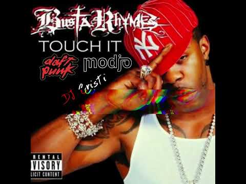Xafty (DJ Cristi) Mashup Busta Rhymes & Modjo ft. Daft Punk (Lady Touch it)