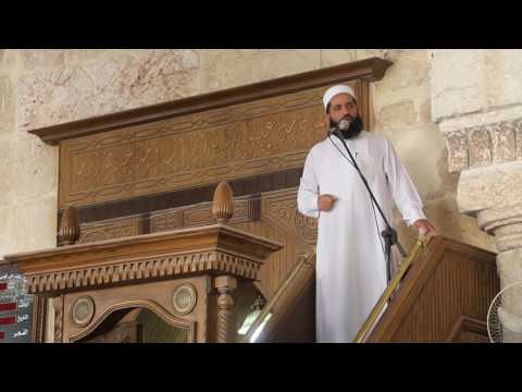 خطبة الجمعة للشيخ أحمد العلوان رئيس محكمة معرة النعمان في إدلب
