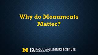 Why do Monuments Matter?