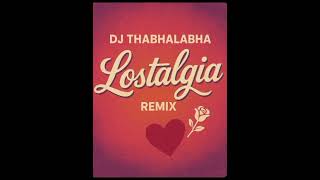 Download lagu DJ THABHALABHA Remix Nostalgia mp3 Download lagu DJ THABHALABHA Remix Nostalgia mp3