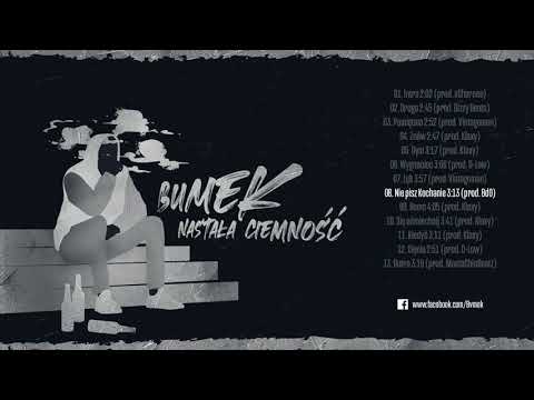 08. Bumek - Nie pisz Kochanie prod. BdO