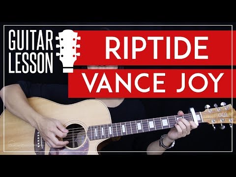 Riptide Guitar Tutorial - Vance Joy Guitar Lesson 🎸 |Easy Chords + Guitar Cover|