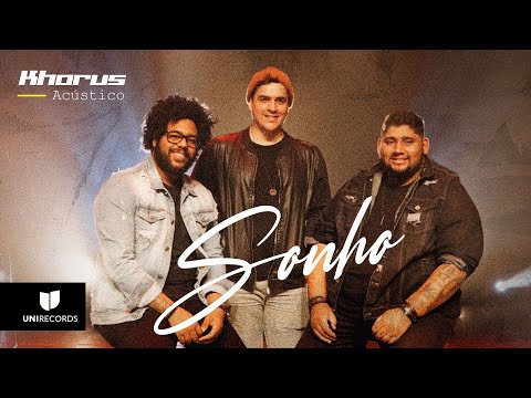 Khorus - Sonho (Acústico)