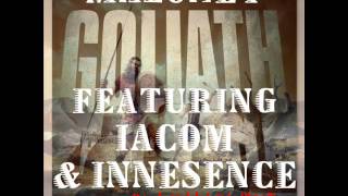Maloney f/ IACOM and Innesence - Goliath (Prod. by DJ JBeats) {Pre-Balance}