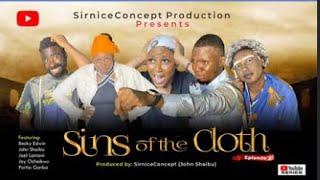 SINS OF THE CLOTHES(EPISODE TWO)|Brian Jotter|Mark Angel Comedy| Mr Macaroni | Sirbalo| Nosarexfamtv