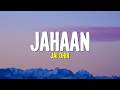 Jahaan Full Lyrics JAI DHIR Lost Stories Marigold Soundsystem II New Punjabi Song 2025