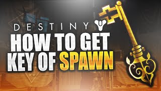 Destiny: How To Get Key of Spawn | Patrol Dreadnought (Destiny Key of Spawn)