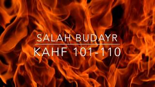 Download lagu Surah Kahf 101-110 | Salah Budayr mp3
