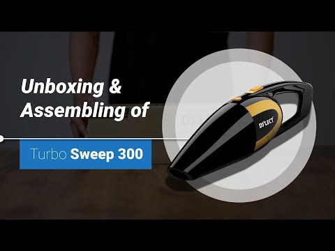Dylect - Turbo Sweep 300 | Vacuum Cleaner | Unboxing and Assembly | Think Beyond