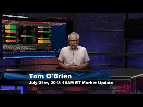July 31st 10AM ET Market Update with Tom O'Brien on TFNN