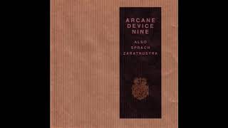 Arcane Device ‎– Also Sprach Zarathustra