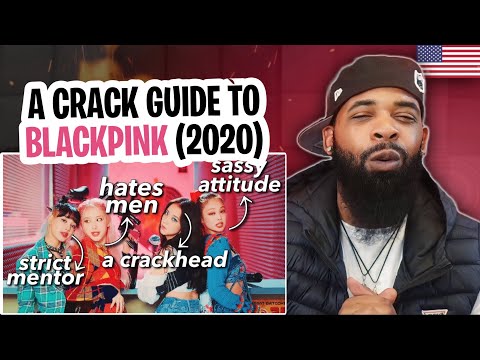 AMERICAN RAPPER REACTS TO-a crack guide to blackpink (2020)